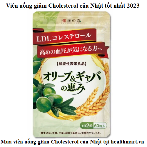 Các viên uống giảm cholesterol của Nhật được khuyên dùng